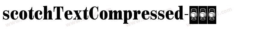 scotchTextCompressed字体转换