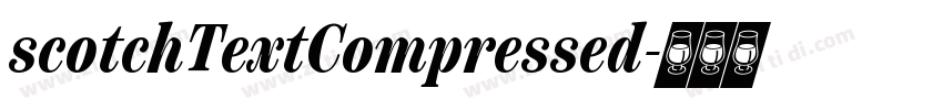 scotchTextCompressed字体转换