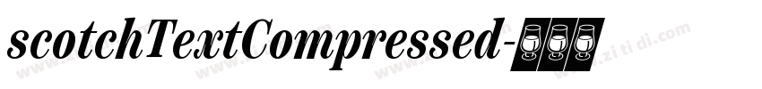 scotchTextCompressed字体转换