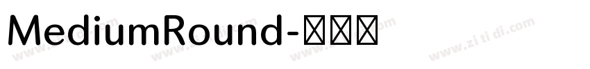 MediumRound字体转换