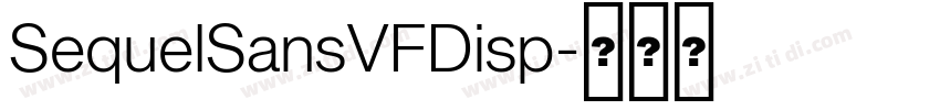 SequelSansVFDisp字体转换