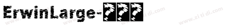 ErwinLarge字体转换