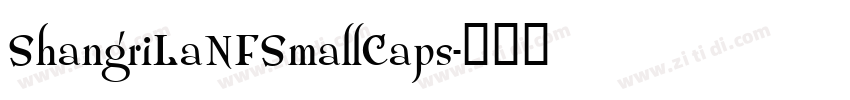 ShangriLaNFSmallCaps字体转换