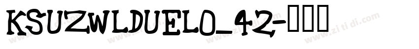 KSUZWLDUEL0_42字体转换