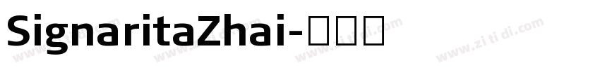 SignaritaZhai字体转换