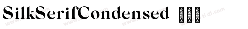 SilkSerifCondensed字体转换