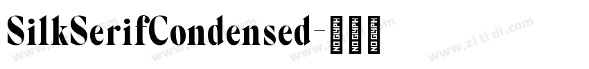 SilkSerifCondensed字体转换