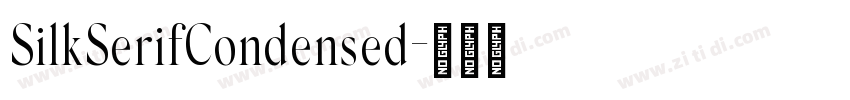 SilkSerifCondensed字体转换