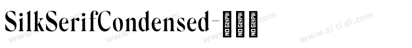 SilkSerifCondensed字体转换