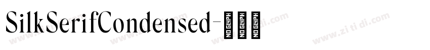SilkSerifCondensed字体转换