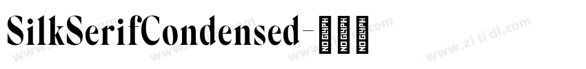 SilkSerifCondensed字体转换