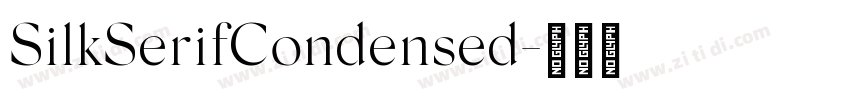 SilkSerifCondensed字体转换