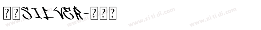 呃崛Silver字体转换