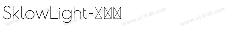 SklowLight字体转换