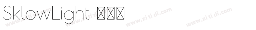 SklowLight字体转换