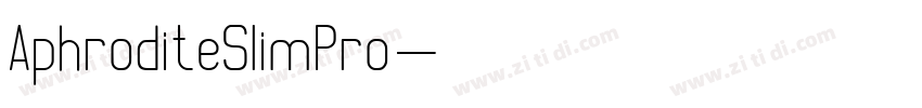 AphroditeSlimPro字体转换