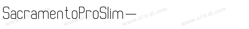 SacramentoProSlim字体转换