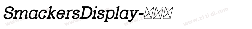 SmackersDisplay字体转换 SmackersDisplay字体转换
