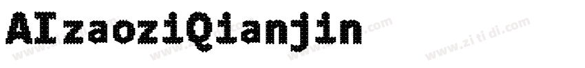 AIzaoziQianjin字体转换