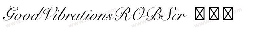 GoodVibrationsROBScr字体转换