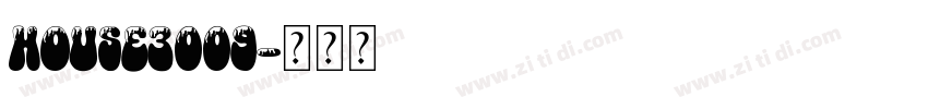 HOUSE3009字体转换