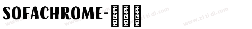 Sofachrome字体转换