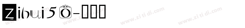 zihui50字体转换