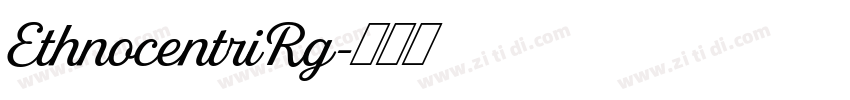 EthnocentriRg字体转换