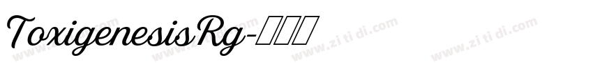 ToxigenesisRg字体转换