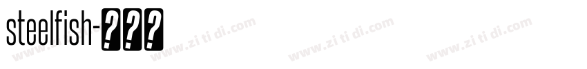 steelfish字体转换