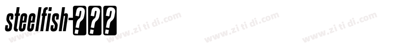 steelfish字体转换