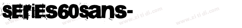 Series60Sans字体转换