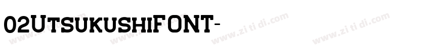 02UtsukushiFONT字体转换