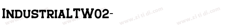 IndustriaLTW02字体转换