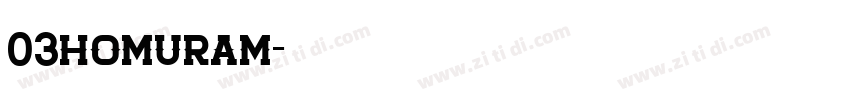 03homuram字体转换