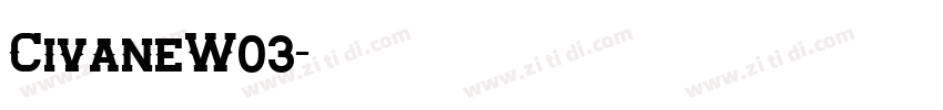 CivaneW03字体转换