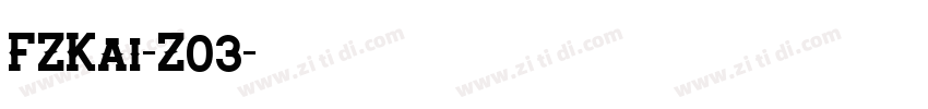 FZKai-Z03字体转换