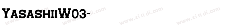 YasashiiW03字体转换