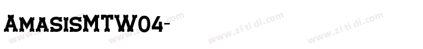 AmasisMTW04字体转换