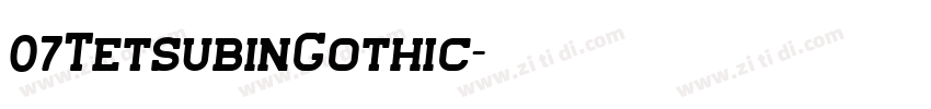 07TetsubinGothic字体转换