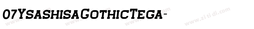 07YsashisaGothicTega字体转换