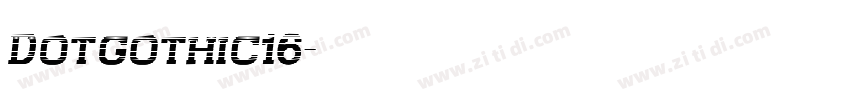 Dotgothic16字体转换