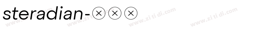 steradian字体转换