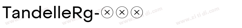 TandelleRg字体转换