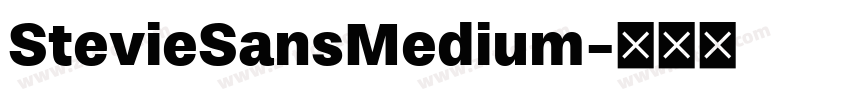 StevieSansMedium字体转换