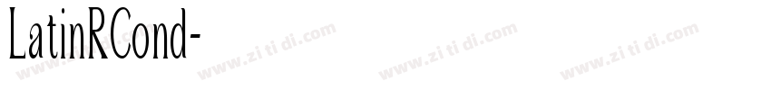 LatinRCond字体转换