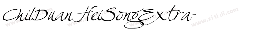 ChilDuanHeiSongExtra字体转换