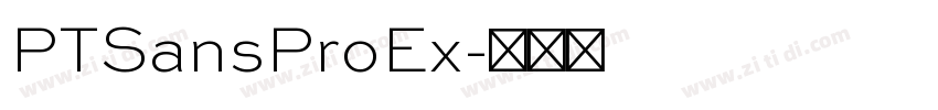 PTSansProEx字体转换 PTSansProEx字体转换