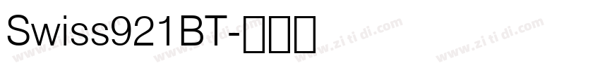 Swiss921BT字体转换