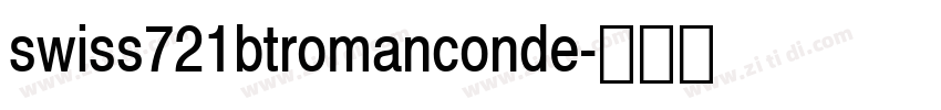 swiss721btromanconde字体转换